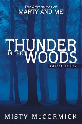 Thunder in the Woods (Paperback)