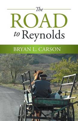 The Road to Reynolds (Paperback)