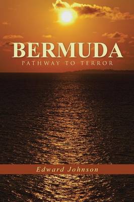 Bermuda-Pathway to Terror (Paperback)