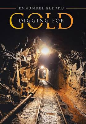 Digging for Gold (Hardback)