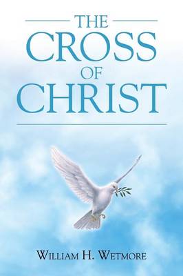 The Cross of Christ (Paperback)
