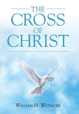 The Cross of Christ (Hardback)