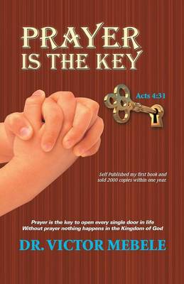 Prayer Is the Key (Paperback)