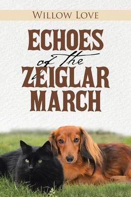 Echoes of the Zeiglar March (Paperback)
