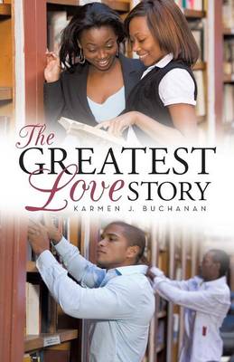 The Greatest Love Story (Paperback)