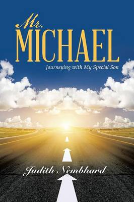 Mr. Michael: Journeying with My Special Son (Paperback)