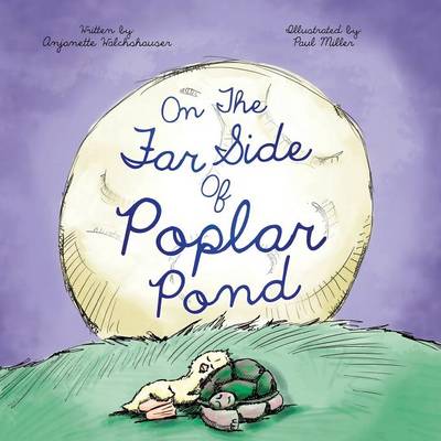 On the Far Side of Poplar Pond (Paperback)