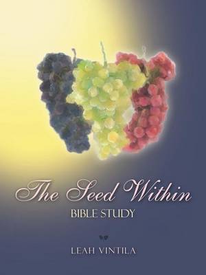 The Seed Within: Bible Study (Paperback)