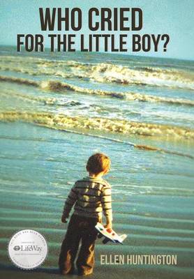 Who Cried for the Little Boy? (Hardback)