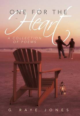 One for the Heart: A Collection of Poems (Hardback)