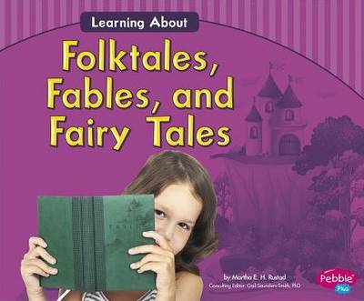 Learning About Folktales, Fables, and Fairy Tales (Paperback)