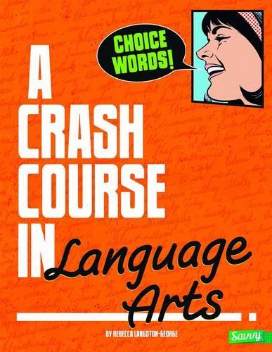 A Crash Course in Language Arts - Crash Course (Paperback)