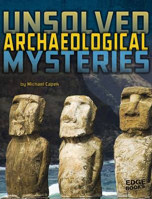 Unsolved Mystery Files: Archaeological (Paperback)