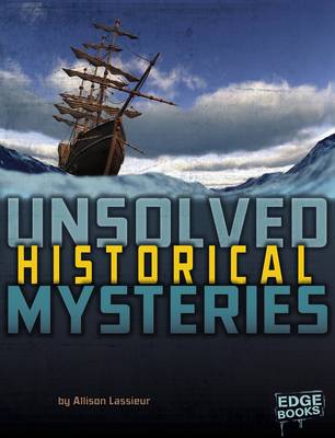 Unsolved Mystery Files: Historical (Paperback)