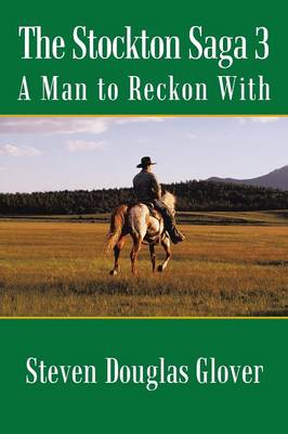 The Stockton Saga 3: A Man to Reckon with (Paperback)