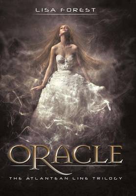 Oracle: The Atlantean Line Trilogy (Hardback)