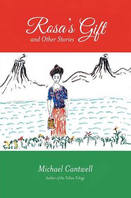 Rosa's Gift and Other Stories (Paperback)