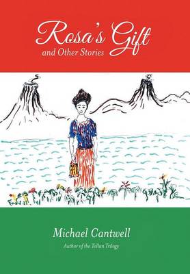 Rosa's Gift and Other Stories (Hardback)