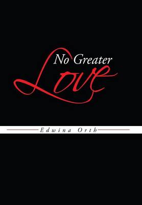 No Greater Love (Hardback)