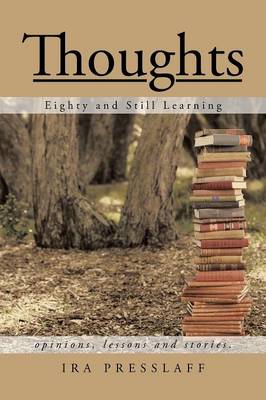 Thoughts: Eighty and Still Learning (Paperback)
