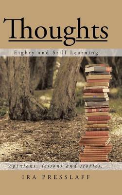 Thoughts: Eighty and Still Learning (Hardback)