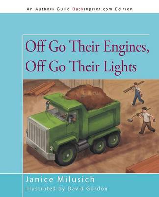 Off Go Their Engines, Off Go Their Lights (Paperback)