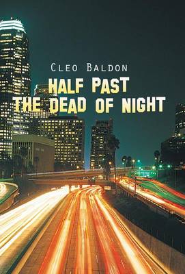 Half Past the Dead of Night (Hardback)