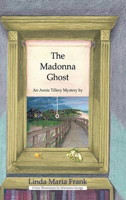 The Madonna Ghost (Hardback)