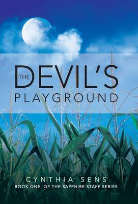 The Devil's Playground: Book One of the Sapphire Staff Series (Hardback)