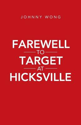 Farewell to Target at Hicksville (Paperback)