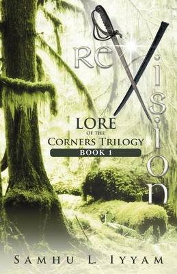 Revision: Lore of the Corners Trilogy, Book 1 (Paperback)