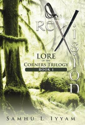 Revision: Lore of the Corners Trilogy, Book 1 (Hardback)