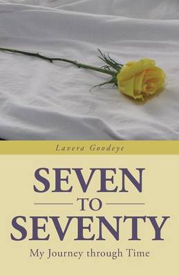 Seven to Seventy: My Journey Through Time (Paperback)