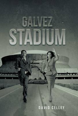 Galvez Stadium (Hardback)