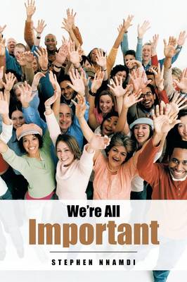 We're All Important (Paperback)