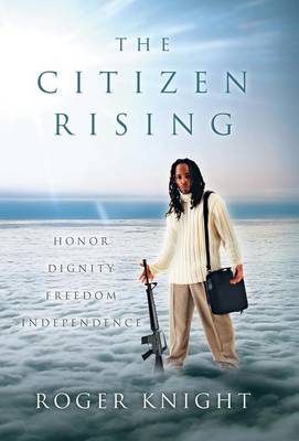 The Citizen Rising (Hardback)