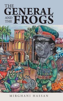 The General and the Frogs (Hardback)