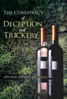 The Conspiracy of Deception and Trickery (Hardback)
