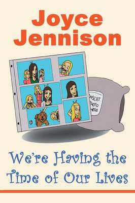 We're Having the Time of Our Lives (Paperback)
