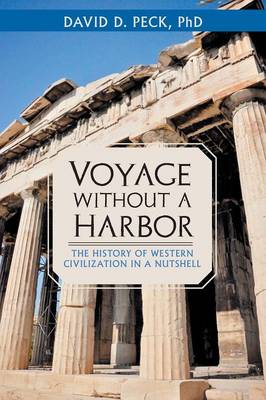 Voyage Without a Harbor: The History of Western Civilization in a Nutshell (Paperback)