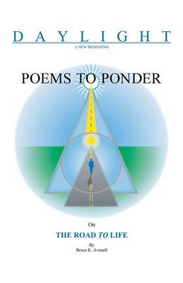 Poems to Ponder on the Road to Life (Paperback)