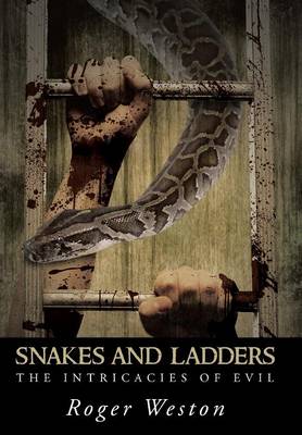 Snakes and Ladders: The Intricacies of Evil (Hardback)