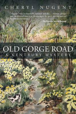 Old Gorge Road: A Kentbury Mystery (Paperback)