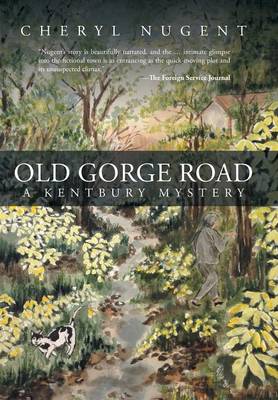 Old Gorge Road: A Kentbury Mystery (Hardback)