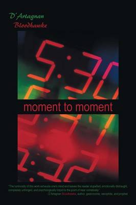 Moment to Moment (Paperback)