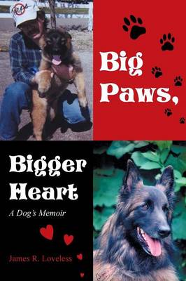 Big Paws, Bigger Heart: A Dog's Memoir (Paperback)