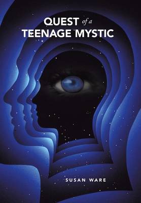 Quest of a Teenage Mystic (Hardback)