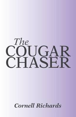 The Cougar Chaser (Paperback)
