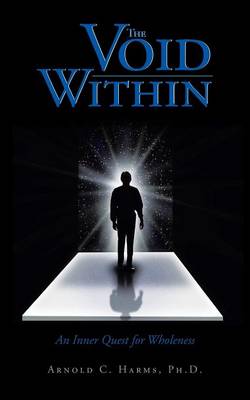 The Void Within: An Inner Quest for Wholeness (Paperback)