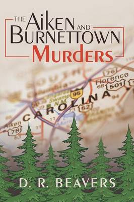 The Aiken and Burnettown Murders (Paperback)